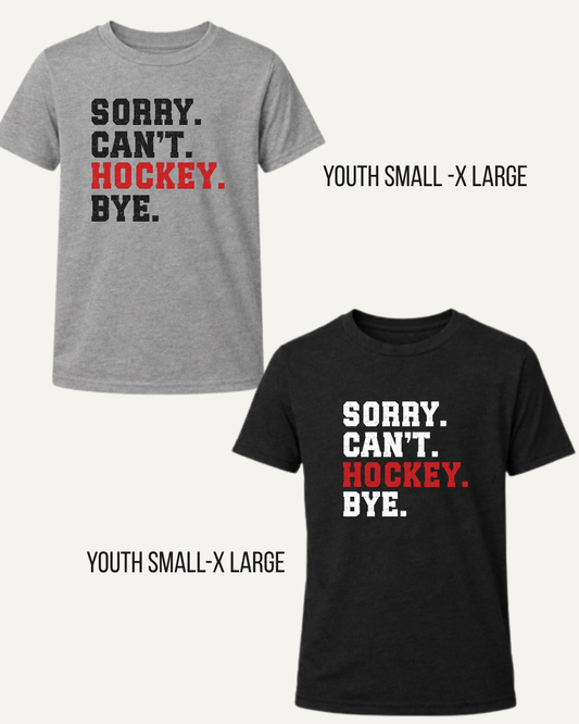 "Sorry. Can't. Sports. Bye." Shirts