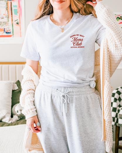 Doing My Best Moms Club Tshirt