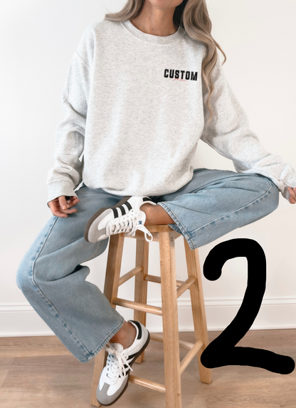 Custom Big Back Crewneck