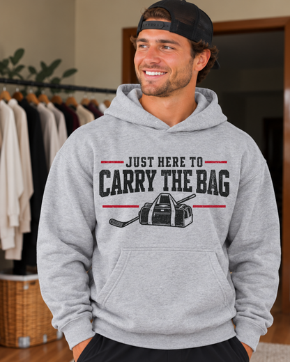 Just Here to Carry The Bag Hoodie